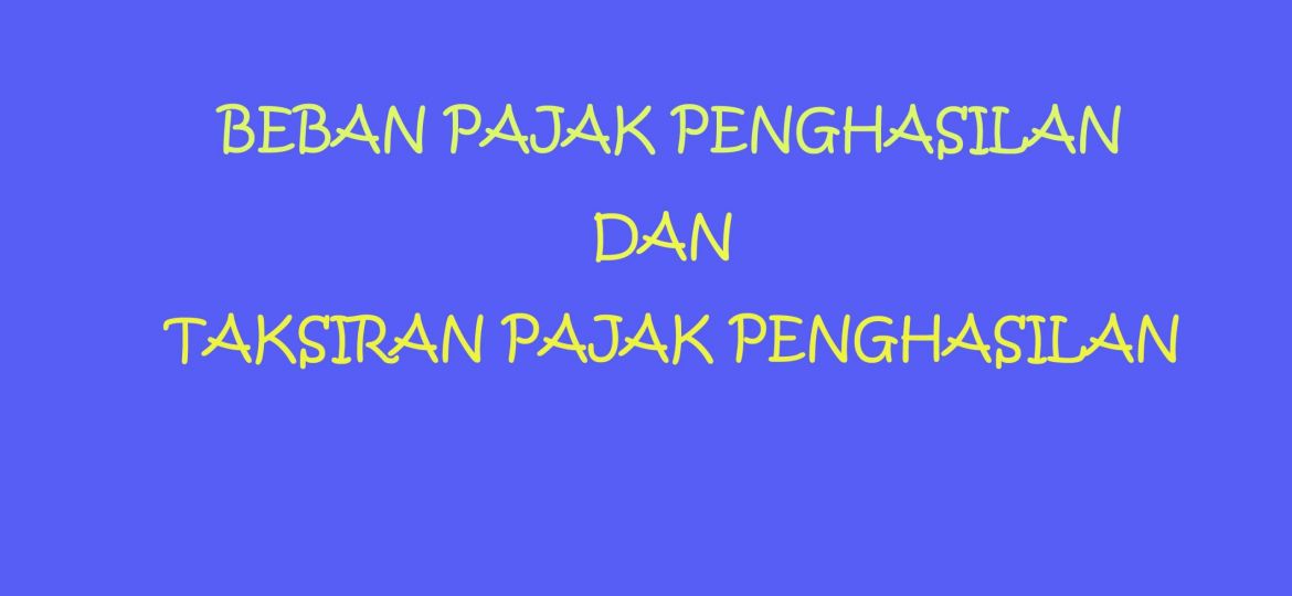 Beban Pajak Penghasilan